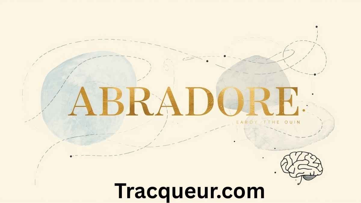 Abradore